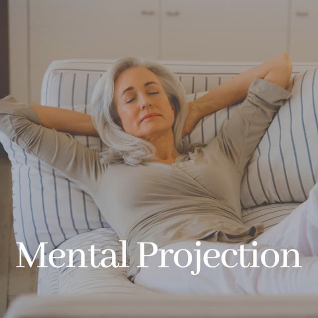 Mental Projection - Relaxing music