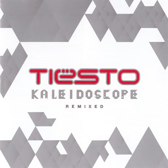 Kaleidoscope: Remixed - Tiësto