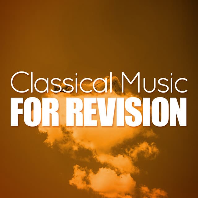 Classical Music for Revision - Calm Music for Studying