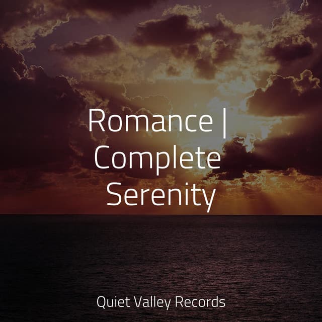 Romance | Complete Serenity - Yoga Sounds