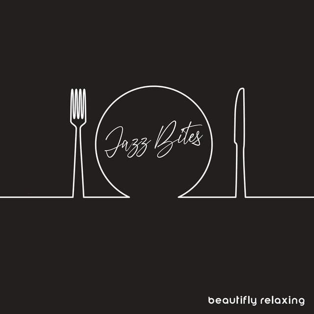 Beautifly Relaxing Jazz Bites - Sweet Music Relaxation
