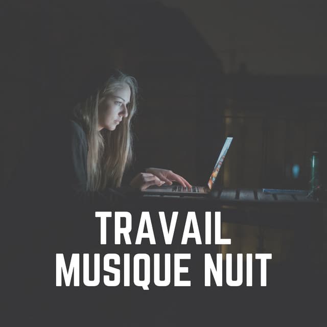 Travail Musique Nuit - Pensée Positive Académie