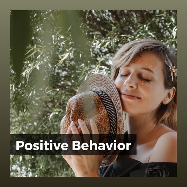 Positive Behavior - Music for Working