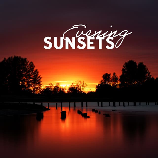 Evening Sunsets: Lounge and Chill - Chilled Ibiza