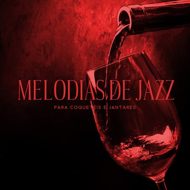 Melodias de Jazz para Coquetéis e Jantares: Wine Bar, Jazz Lounge, Smooth Jazz para Restaurantes - Paris Restaurant Piano Music Masters