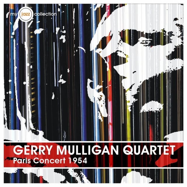 Paris Concert 1954 - Gerry Mulligan Quartet