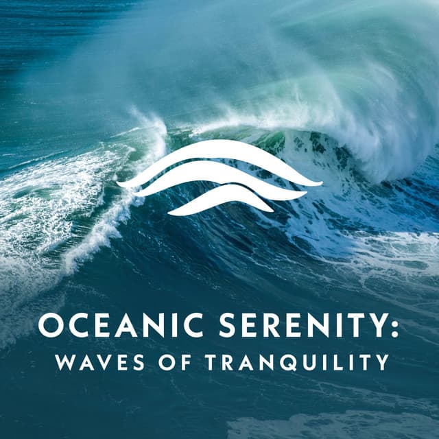 Oceanic Serenity: Waves of Tranquility - The Sound Reserve