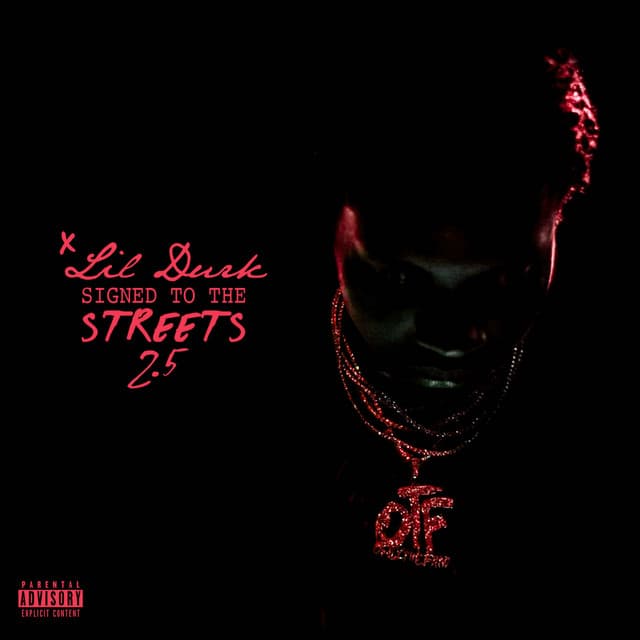 Signed to the Streets 2.5 - Lil Durk