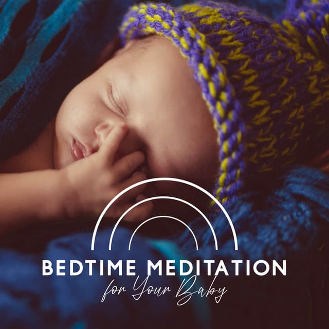 Bedtime Meditation for Your Baby: Music Box, Building Self Esteem & Confidence, Baby Relax with Mindfulness, Hypnotherapy, Calming Bedtime Zen Relaxation for Kids - Gentle Baby Lullabies World