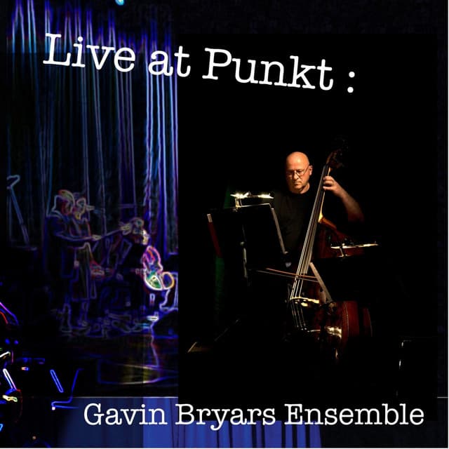 Bryars: Live at Punkt - Gavin Bryars