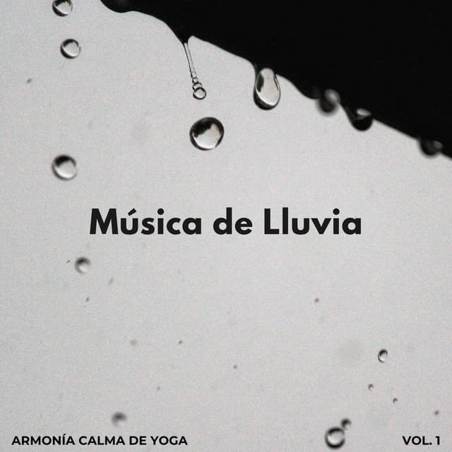 Música De Lluvia: Armonía Calma De Yoga Vol. 1 - Lluvia Mozart