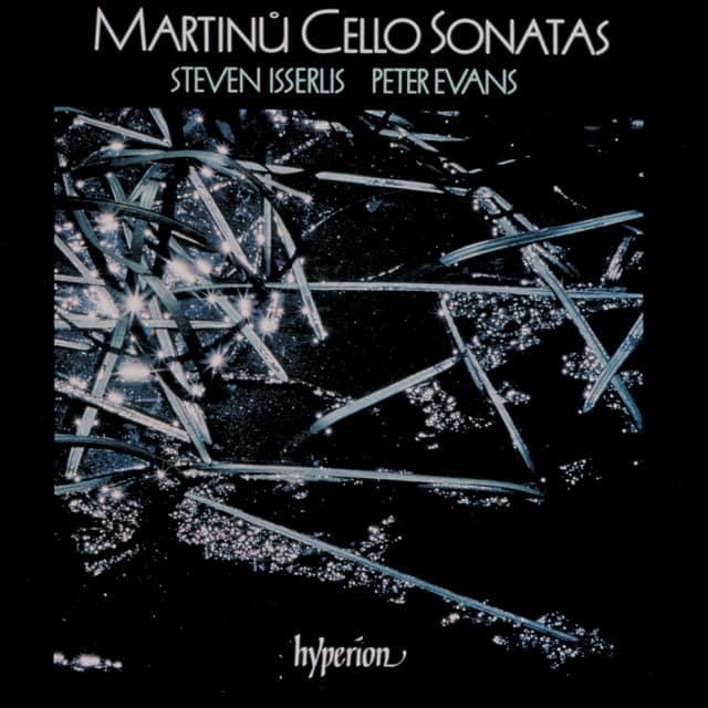 Martinů: Cello Sonatas Nos. 1, 2 & 3 - Bohuslav Martinů