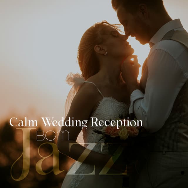 Calm Wedding Reception BGM Jazz - Instrumental Wedding Music Zone