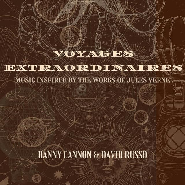 Voyages Extraordinaires: Music Inspired by the Works of Jules Verne - Daniel John Cannon