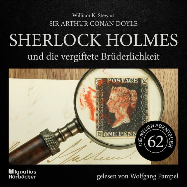 Sherlock Holmes und die vergiftete Brüderlichkeit - Sherlock Holmes - Die neuen Abenteuer