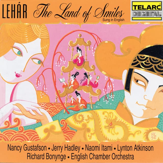 Lehár: The Land of Smiles - Franz Lehár