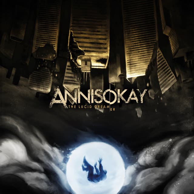 The Lucid Dream - Annisokay