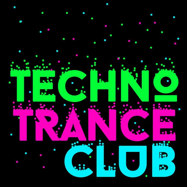 Techno Trance Club - Trance