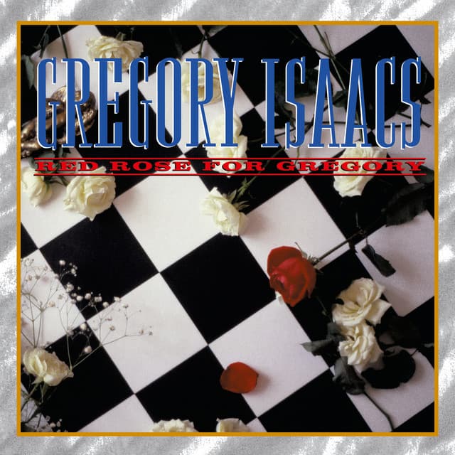 Red Rose For Gregory - Gregory Isaacs