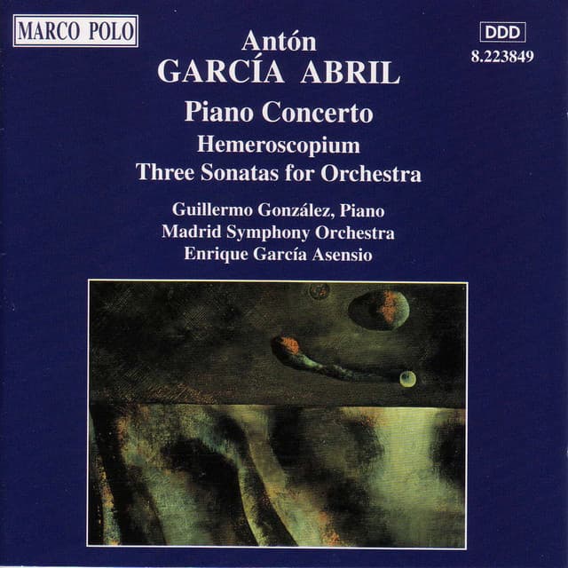 Abril: Piano Concerto / Hemeroscopium / 3 Sonatas for Orchestra - Antón García Abril