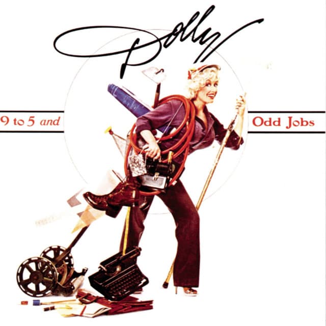 9 To 5 And Odd Jobs - Dolly Parton