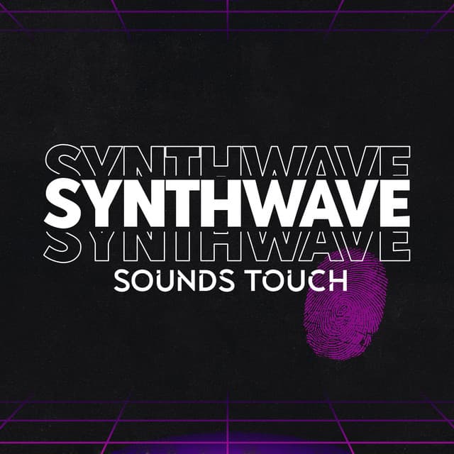 Synthwave Sounds Touch: Sounds for Better Mood - Total Chillout Music Club