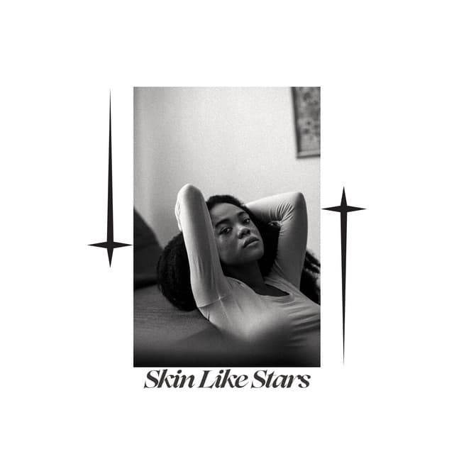 Skin Like Stars: Roots and Radiance - Ultimate Chill Music Universe