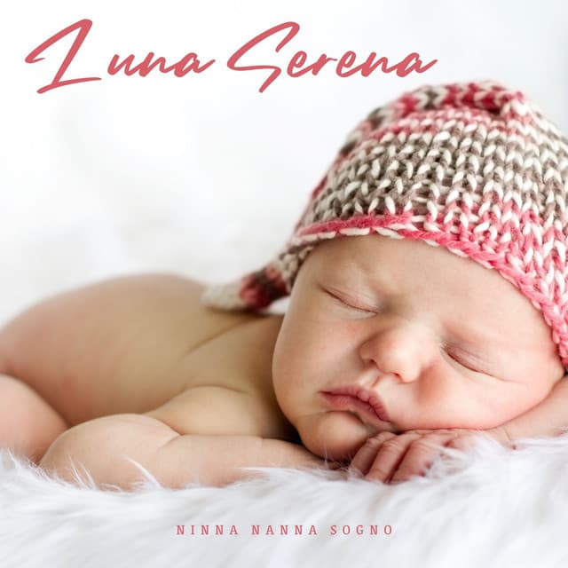 Luna Serena: Musica per Dormire - Ninna Nanna Sogno