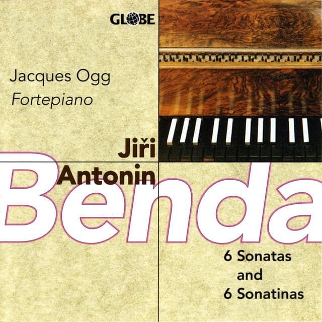 Benda: 6 Sonatas and 6 Sonatinas for Fortepiano - Jiří Antonín Benda