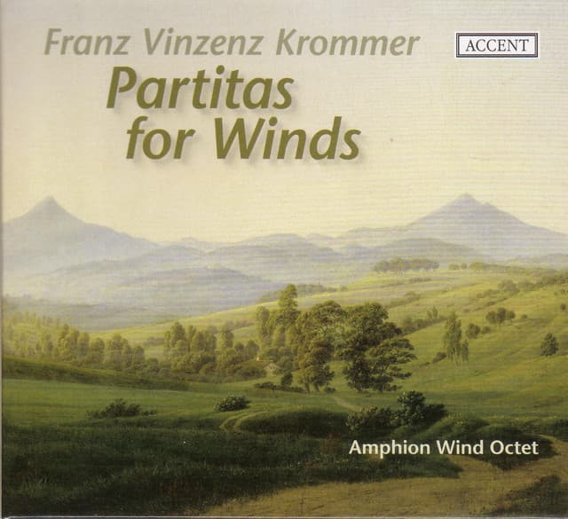 Krommer, F.: Partitas - Opp. 45, 73, 78 / Clarinet Quartet, Op. 83 - Franz Krommer