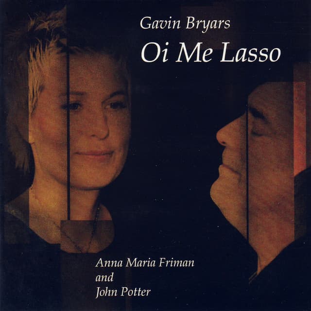 Bryars: Oi me lasso - Gavin Bryars