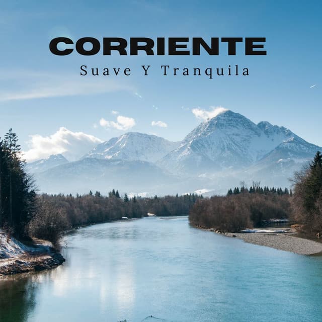 Corriente Suave Y Tranquila - Sonidos de agua dulce para la paz interior