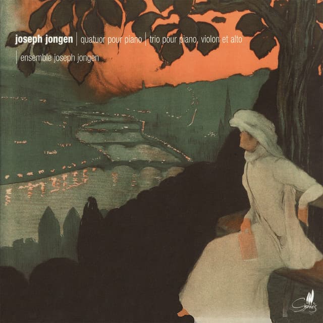 Jongen: Quatuor pour Piano & Trio pour Piano, Violon et Alto - Joseph Jongen