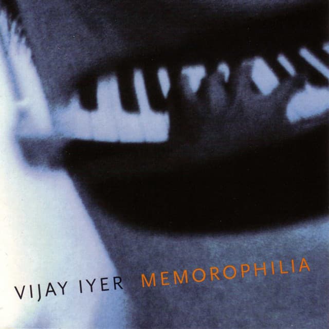 Memorophilia - Vijay Iyer