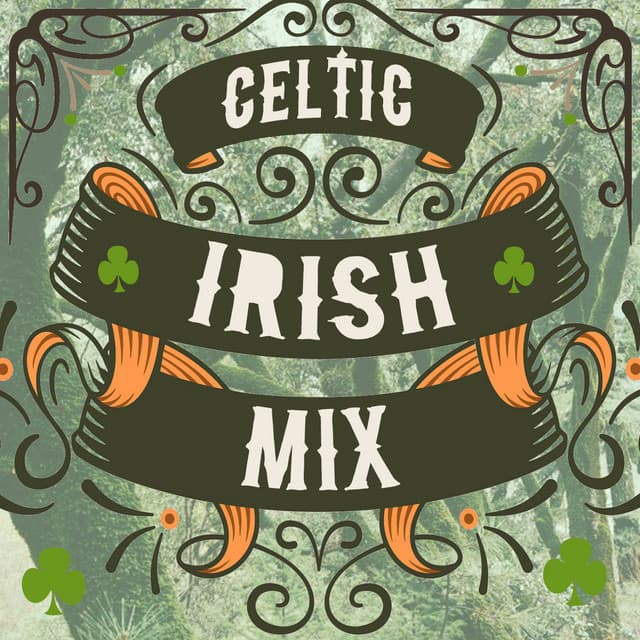Celtic Irish Mix - Celtic Music