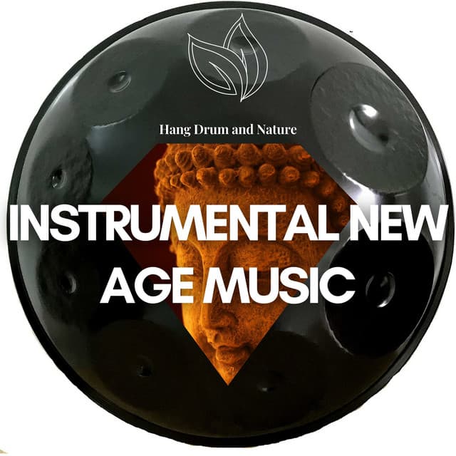 Instrumental New Age Music - Hang Drum and Nature
