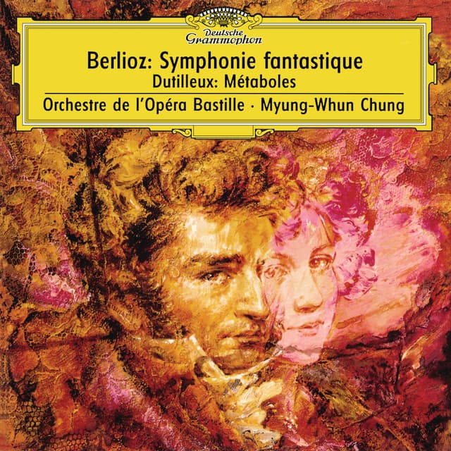 Berlioz: Symphonie fantastique, Op.14 / Dutilleux: Métaboles - Orchestre de l'Opéra National de Paris
