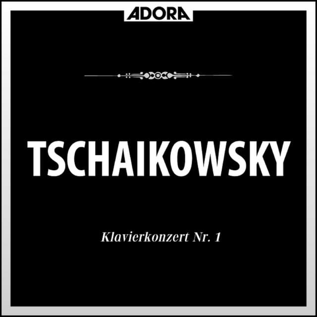 Tschaikowsky: Klavierkonzert No. 1 - Klavierstücke, Op. 19 - Pyotr Ilyich Tchaikovsky
