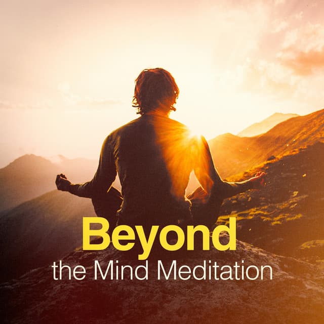 Beyond the Mind Meditation - Soothing Music for Sleep Academy