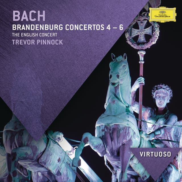 Bach, J.S.: Brandenburg Concertos Nos.4 - 6 - Johann Sebastian Bach