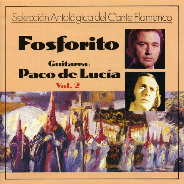 Selección Antológica del Cante Flamenco, Vol.2 : Fosforito - Fosforito