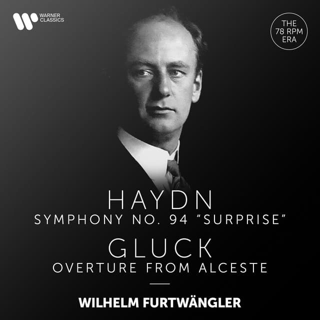 Haydn: Symphony No. 94 "Surprise" - Gluck: Overture from Alceste - Joseph Haydn