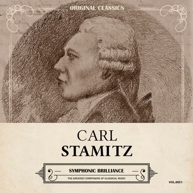 Original Classics, Vol. 651: Carl Stamitz, Symphonic Brilliance - Carl Stamitz