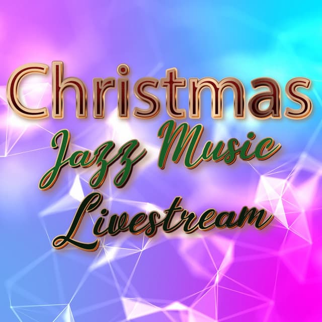 Chill Background Christmas Jazz - Christmas 2023