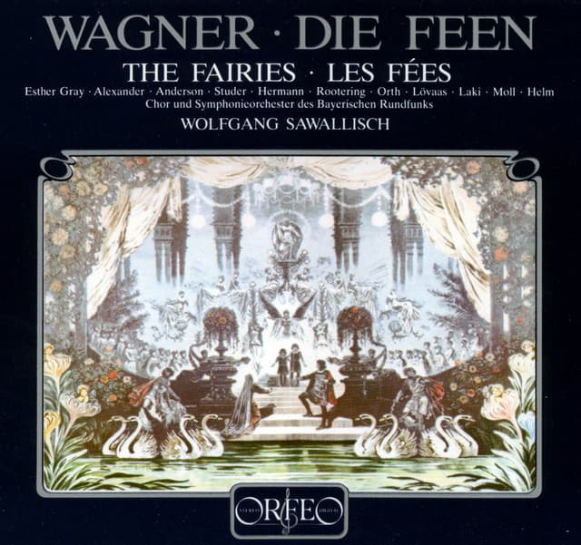 Wagner: Die Feen, WWV 32 - Richard Wagner