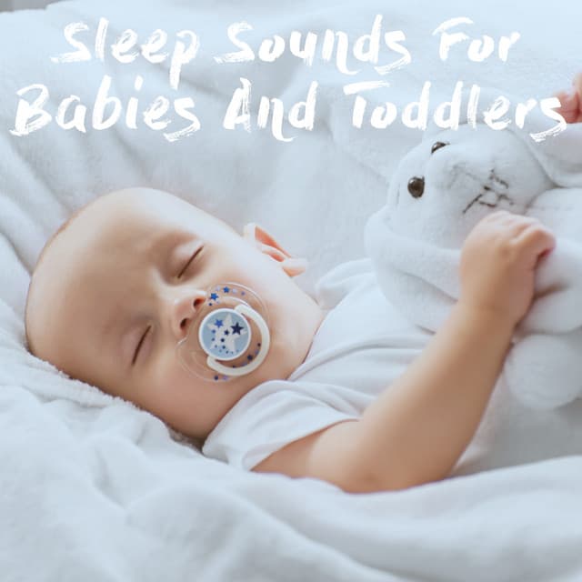 Sleep Sounds For Babies And Toddlers - Baby Lullaby