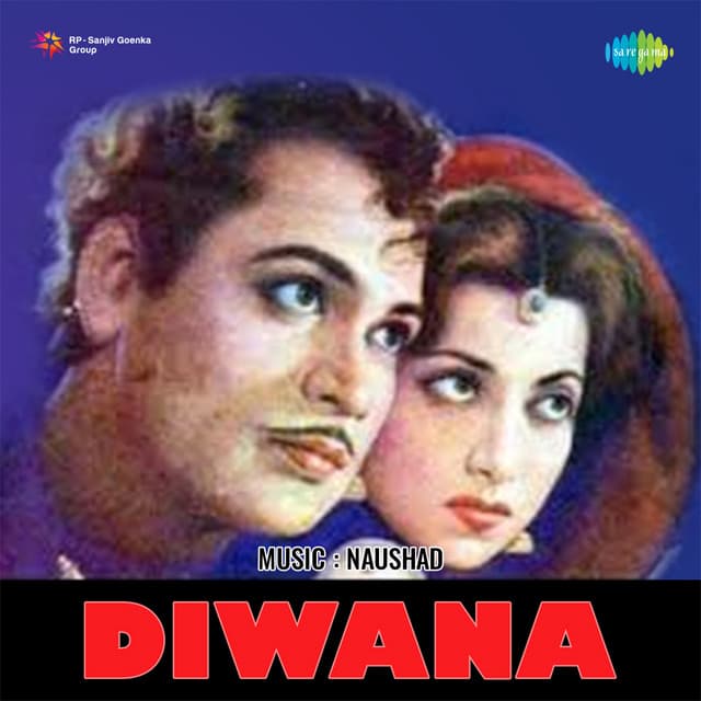 Diwana - Naushad