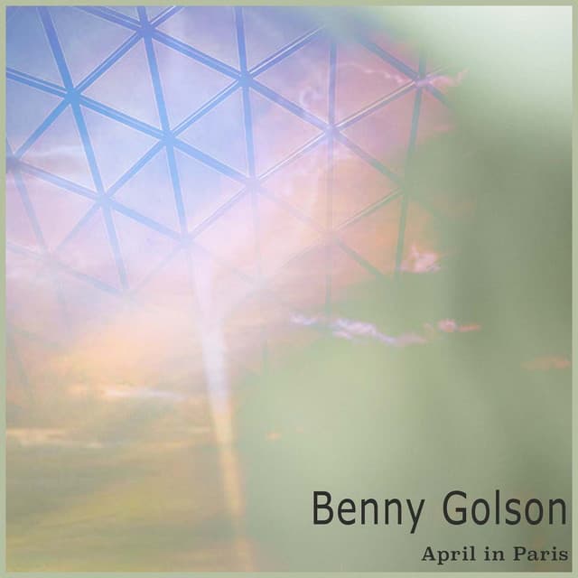 April in Paris - Benny Golson