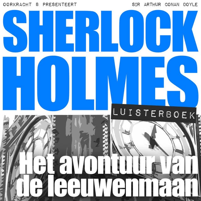 Het avontuur van de leeuwenmaan - Arthur Conan Doyle