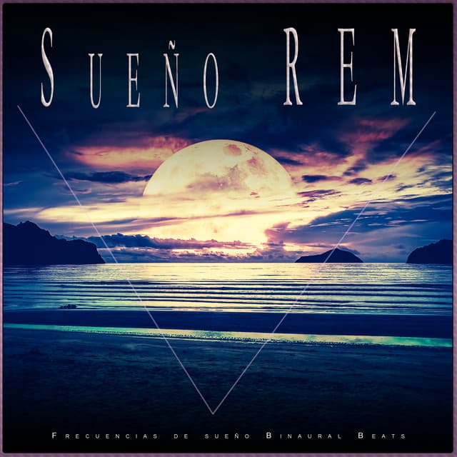 Sueño REM: Frecuencias de sueño Binaural Beats - Música Binaural para Dormir